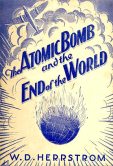 The Atomic Bomb and the End of the World